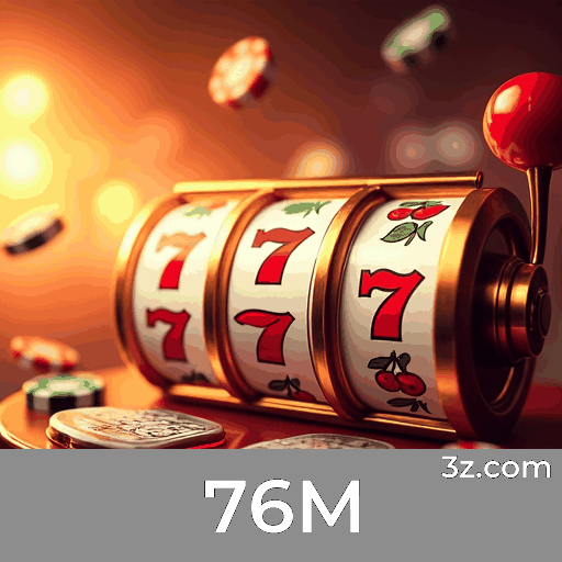 76M: Slots de Altos Prêmios, Jogos de Mesa Estratégicos, e Experiência Imersiva com Live Dealers